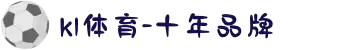 k1体育 - 十年品牌 值得信赖